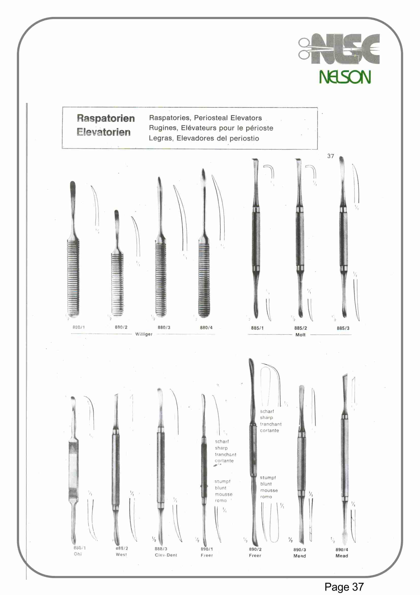 Raspatories, Periosteal Elevators